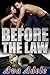 Before the Law (Cop Erotica)