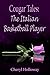 Cougar Tales: The Italian Basketball Player (Cougar Tales Series Book 2)