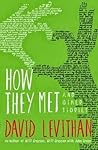 How They Met and Other Stories by David Levithan