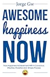 Awesome Happiness Now