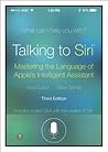 Talking to Siri: Mastering the Language of Apple's Intelligent Assistant