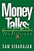 Money Talks: Lessons from C...