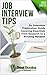 Job Interview Tips: An Interview Preparation Guide Covering Essentials from Research to a Winning Mindset