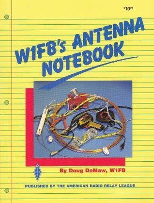 W1FB's Antenna Notebook (Paperback)
