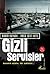 Gizli Servisler: Karanlık O...