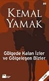 Gölgede Kalan İzler ve Gölgeleşen Bizler