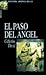 El Paso del Ángel by Catherine David