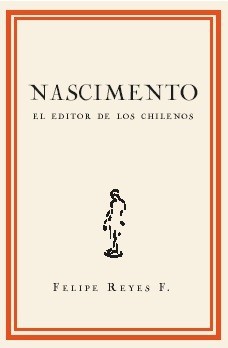 Nascimento, el editor de los chilenos