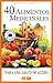 40 ALIMENTOS MEDICINALES para una salud de acero (Colección Integral) (Spanish Edition)