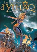 Les Naufragés d'Ythaq, #1 : Terra incognita / #2 : Ophyde la Géminée