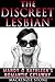 The Discreet Lesbian: Mandy & Kathleen’s Romantic Getaway