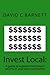 Invest Local: A Guide to Superior Investment Returns in Your Own Community