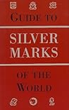 Guide to Silver Marks of the World Guide to Silver Marks of the World