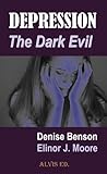 Depression: The Dark Evil