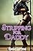 Stripping for Daddy