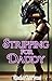 Stripping for Daddy