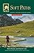 NOLS Soft Paths: How to Enj...