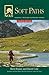 NOLS Soft Paths: How to Enjoy the Wilderness Without Harming It (NOLS Library): National Outdoor Leadership School