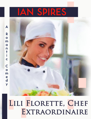 Lili Florette, Chef Extraordinaire