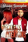 Reckless Intentions