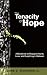 The Tenacity of Hope by John C. Richards Jr.