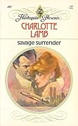 Savage Surrender (Harlequin Presents, 401)