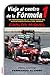 Viaje al centro de la Fórmula 1