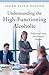 Understanding the High-Functioning Alcoholic: Professional Views and Personal Insights (The Praeger Series on Contemporary Health and Living)