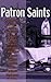 Patron Saints By Michael Freze by Michael Freze