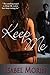 Keep Me