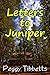 Letters to Juniper