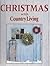 Christmas With Country Living 1997