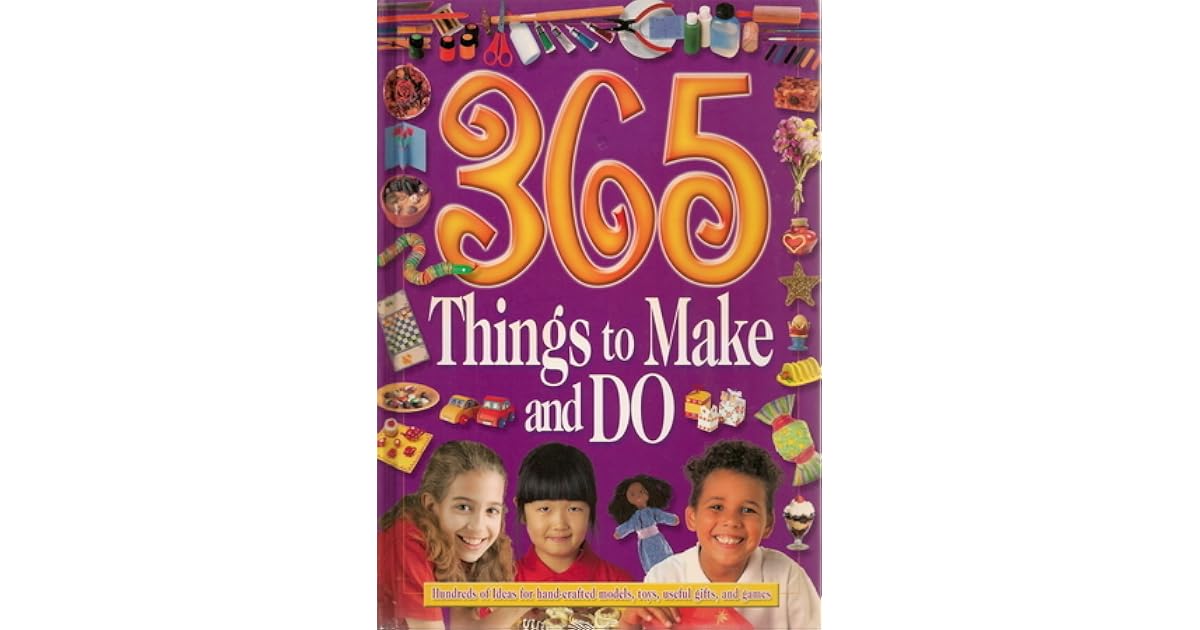 365 Things To Make And Do By Vivienne Bolton 365 things to make and do by vivienne bolton