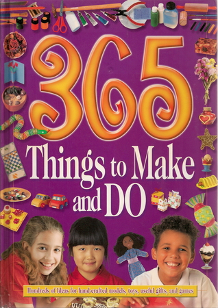 365 Things to Make and Do (Hardcover)