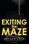 Exiting the Maze by Nathan  Cole