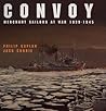 Convoy: Merchant Sailors at War 1939-1945