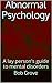 Abnormal Psychology by Bob Grove