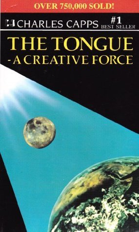 The Tongue: A Creative Force
