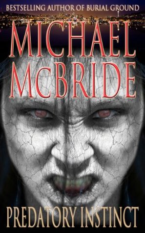 Predatory Instinct: A Thriller