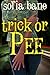 Trick or Pee