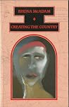 Creating the Country Creating the Country