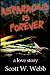 Asparagus Is Forever by Scott Webb