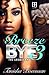 Breeze Bye 3 ( La' Femme Fatale' Publishing ): The Showdown