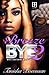 Breeze Bye 2 (La' Femme Fatale' Publishing ): Who's Watching Who
