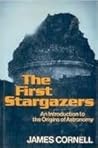The First Stargazers: An Introduction to the Origins of Astronomy