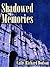 Shadowed Memories
