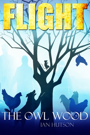 FLIGHT (The Owl Wood)
