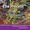 PROCESS (The): 21 Days to Transformation