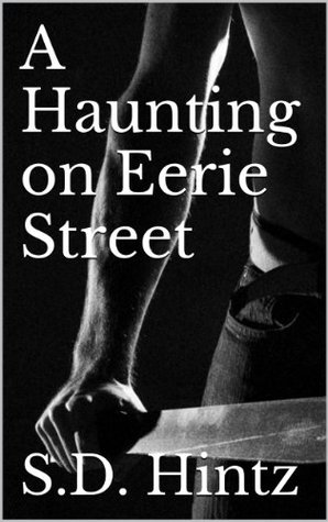 A Haunting on Eerie Street (Kindle Edition)