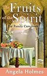 The Fruits of the Spirit for Family Caregivers